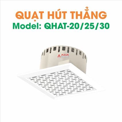 Quạt hút gió âm trần - Hút thẳng - QHAT20